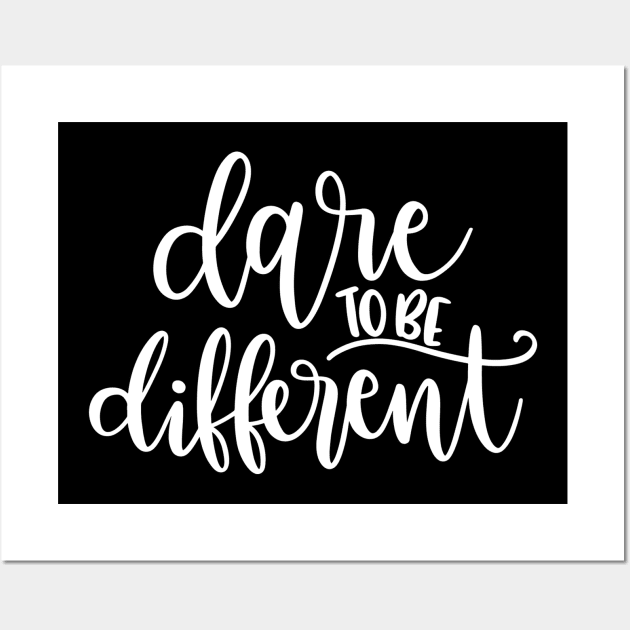 Dare to be different Wall Art by OMARMAH